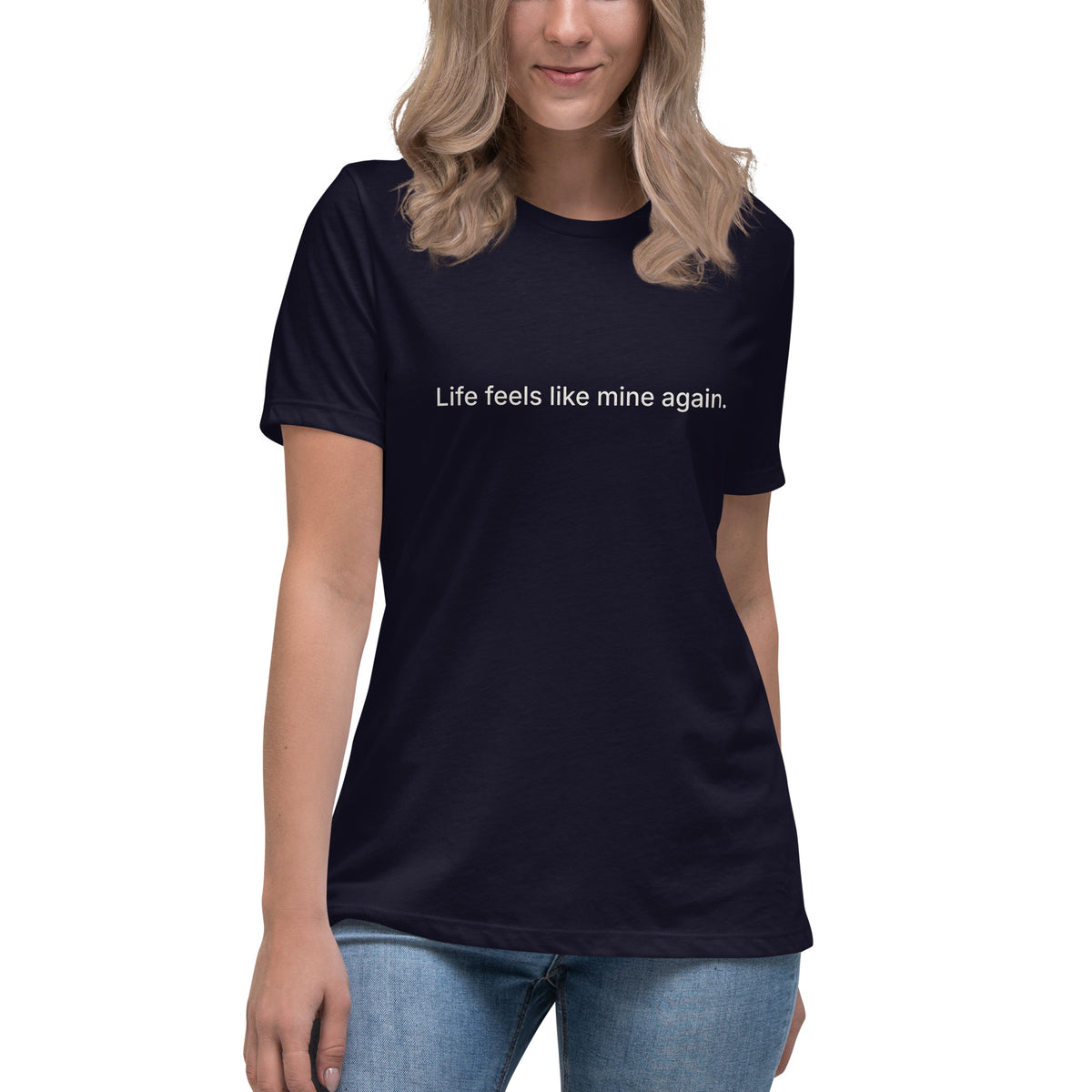 Life Feels Like Mine Again. | P24 Women’s Statement Tee